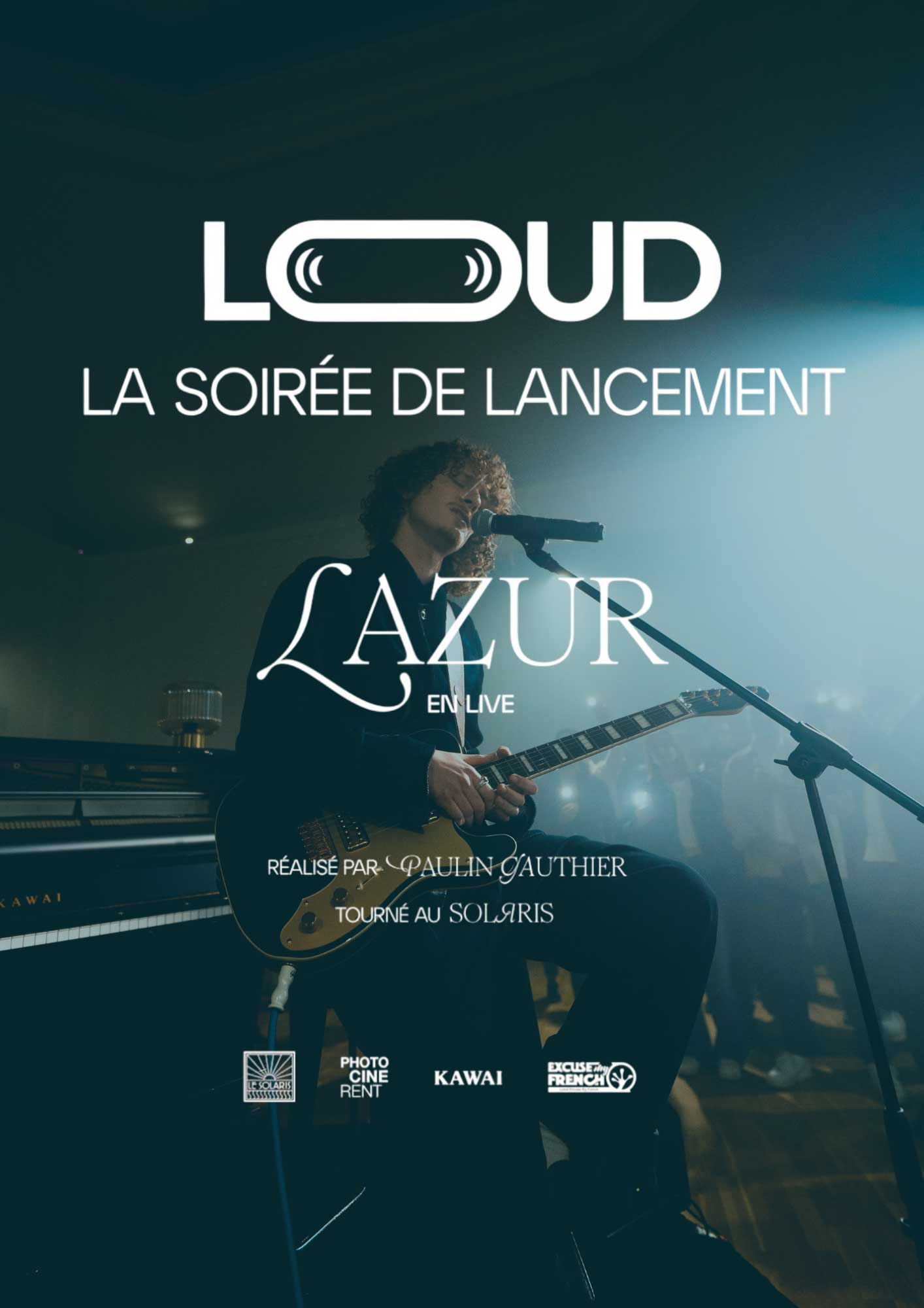 La soirée de lancement de Loud